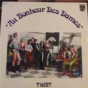 Au Bonheur Des Dames - Twist flac album