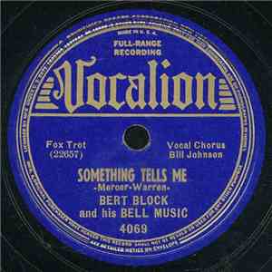 Bert Block And His Bell Music - Something Tells Me flac album