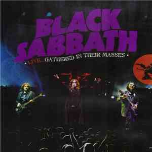 Black Sabbath - Live...Gathered In Their Masses flac album