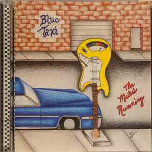 Blue Taxi - The Meter's Running flac album