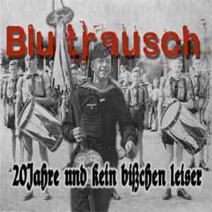 Blutrausch - 20 Jahre Und Kein Bißchen Leiser flac album