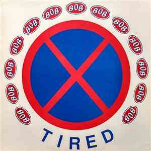 BOB  - Tired flac album