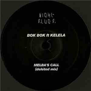 Bok Bok Ft Kelela - Melba's Call (Deleted Mix) flac album