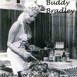 Buddy Bradley  - The End Of The Day flac album