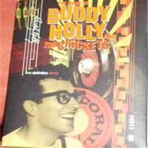 Buddy Holly and The Crickets  - The Music Of Buddy Holly And The Crickets, The Definitive Story flac album