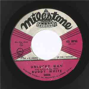 Buddy White - Unlucky Man / Betty Jean flac album