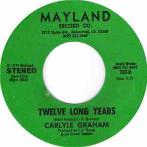Carlyle Graham - Twelve Long Years flac album