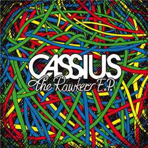 Cassius - The Rawkers E.P. flac album