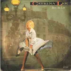 Catrina Lee - Born Too Late flac album