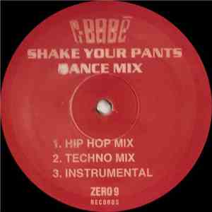 C-Babē - Shake Your Pants (Dance Mix) / Get Your Boogie On (Dance Mix) flac album