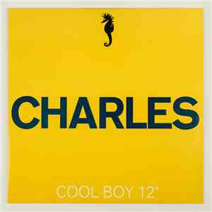 Charles  - Cool Boy 12" flac album