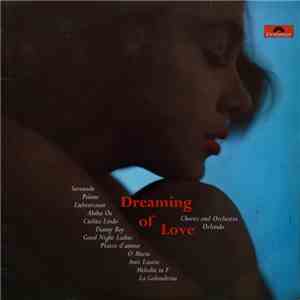 Chorus And Orchestra Orlando - Dreaming Of Love flac album