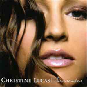 Christine Lucas  - Surrender flac album