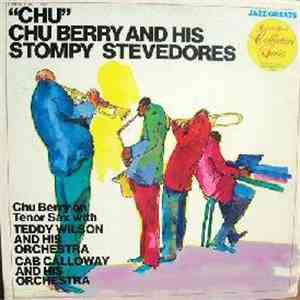Chu Berry And His Stompy Stevedores - "Chu" flac album