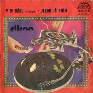 Citron - V Tu Ránu (United) • Jenom Já Smím flac album