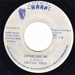 Crucial Vibes - Lover Like Me flac album