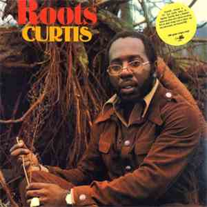 Curtis - Roots flac album