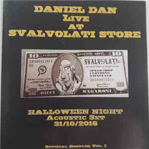Daniel Dan - Live At Svalvolati Store flac album