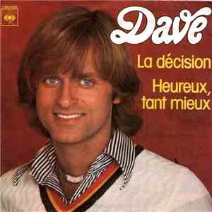 Dave  - La Décision / Heureux Tant Mieux flac album