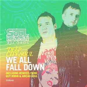 Deep City Soul Feat. Jacqui George - We All Fall Down flac album