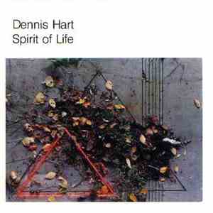 Dennis Hart - Spirit Of Life flac album