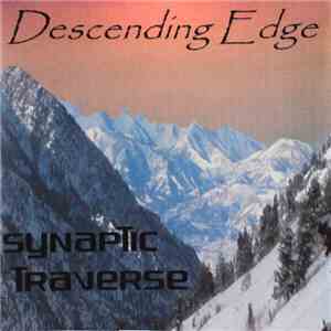 Descending Edge - Synaptic Traverse flac album