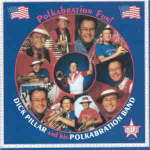 Dick Pillar And His Polkabration Band - Polkabration Fun! flac album