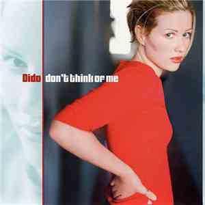 Dido - Don't Think Of Me flac album