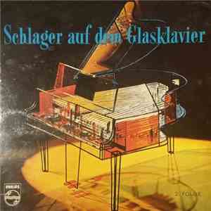 Die Pianinos - Schlager Auf Dem Glasklavier flac album