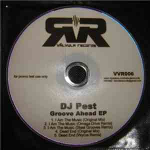 DJ Pest - Groove Ahead EP flac album
