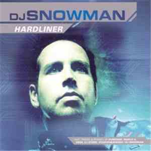 DJ Snowman - Hardliner flac album