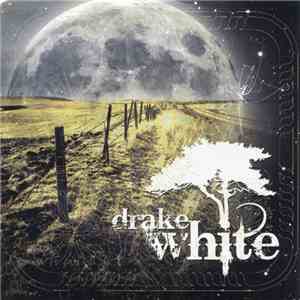Drake White - Drake White flac album