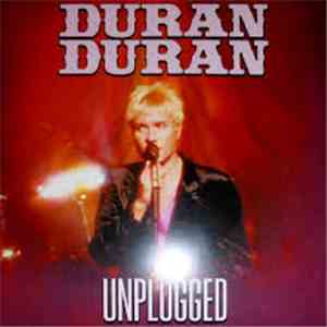 Duran Duran - Unplugged flac album