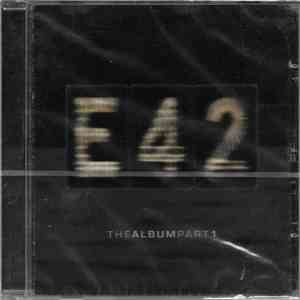E42 - The Album Part 1 flac album