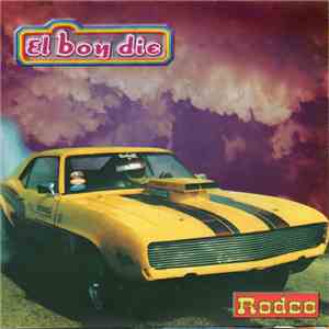 El Boy Die - Rodeo flac album