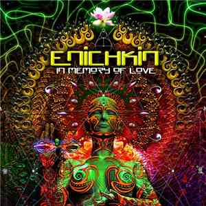 Enichkin - In Memory Of Love flac album