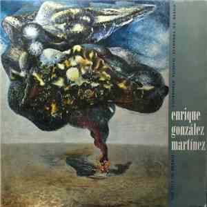 Enrique González Martínez  - Enrique González Martínez - Antología Poética flac album