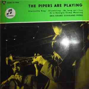 Eric Krans' Dixieland Pipers - The Pipers Are Playing flac album