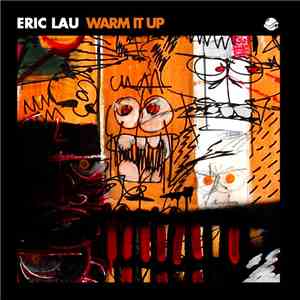 Eric Lau - Warm It Up - Guest Mix For Andrew Meza's BTS Radio flac album