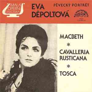 Eva Děpoltová - Macbeth ✻ Cavalleria Rusticana ✻ Tosca flac album