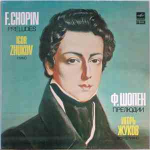 F. Chopin, Igor Zhukov - Preludes flac album