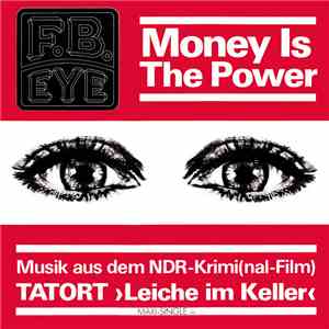 F.B. Eye - Money Is The Power flac album