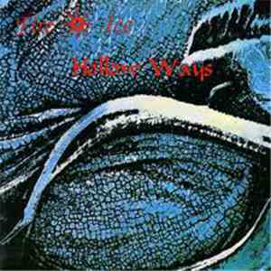 Fire + Ice - Hollow Ways flac album
