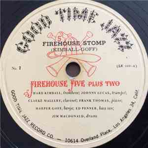 Firehouse Five Plus Two - Firehouse Stomp / Blues My Naughty Sweetie Gives To Me flac album