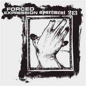 Forced Expression / Apartment 213 - Forced Expression / Apartment 213 flac album