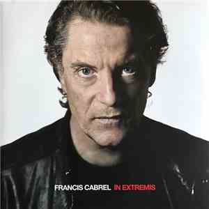 Francis Cabrel - In Extremis flac album