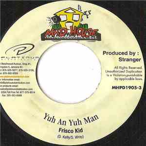 Frisco Kid - Yuh An Yuh Man flac album