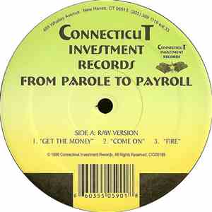 From Parole To Payroll - Get The Money / Come On / Fire flac album