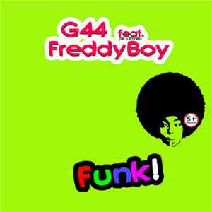 G44 feat. FreddyBoy - Funk! flac album