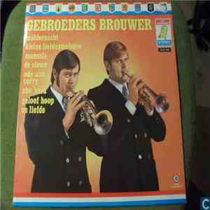 Gebroeders Brouwer - Gebroeders Brouwer flac album